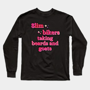 Bikers Beards Goats Funny Bad Translation Long Sleeve T-Shirt